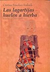 Portada de Las lagartijas huelen a hierba