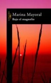 Portada de Bajo el magnolio