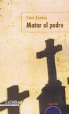 Portada de Matar al padre