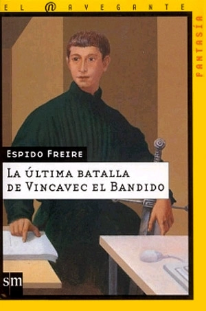 Portada de La última batalla de Vincavec el bandido