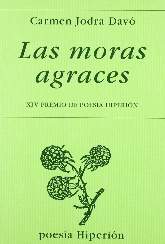 Portada de Las moras agraces
