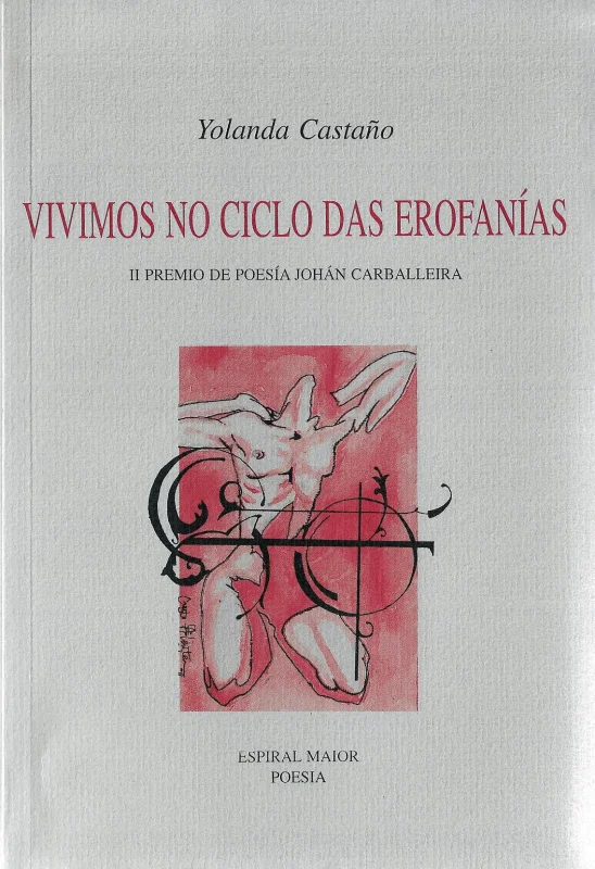 Vivimos no ciclo das erofanías