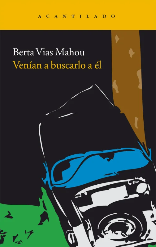 Portada de Venían a buscarlo a él
