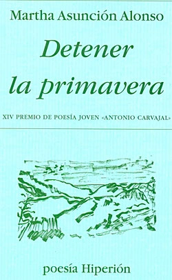 Portada de Detener la primavera