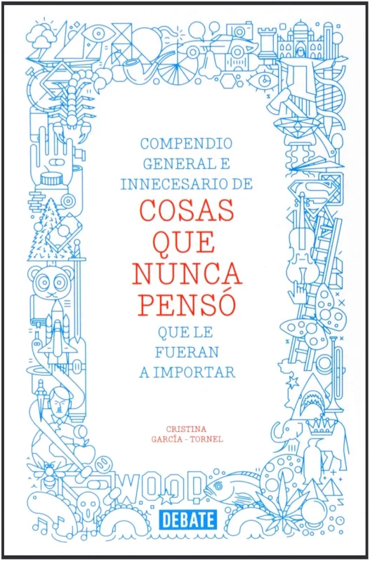 Portada de Compendio general e innecesario de cosas que nunca pensó que le fueran a importar