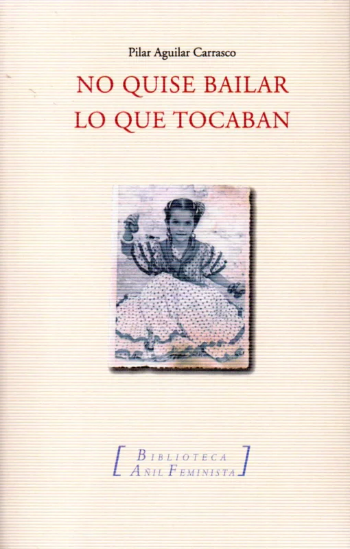 Portada de No quise bailar lo que tocaban