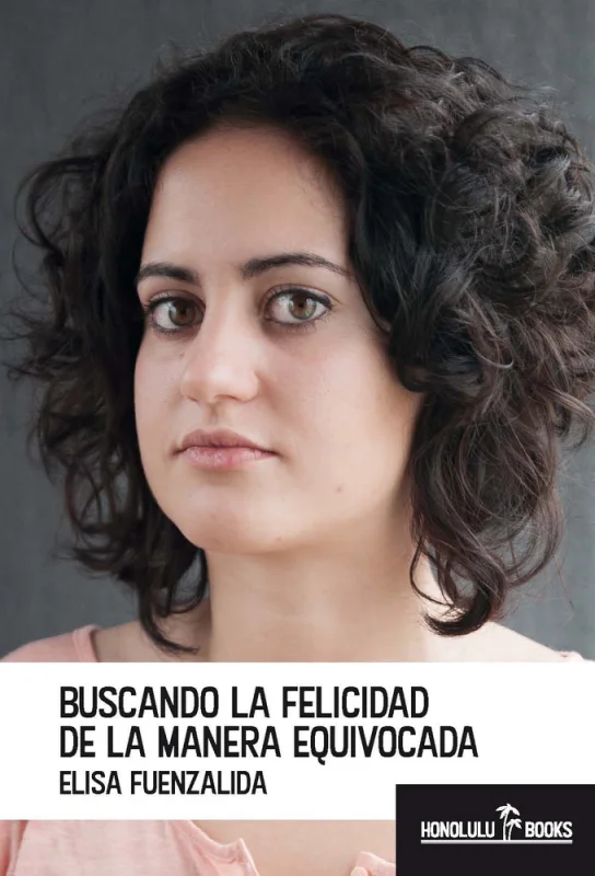 Buscando la felicidad de manera equivocada