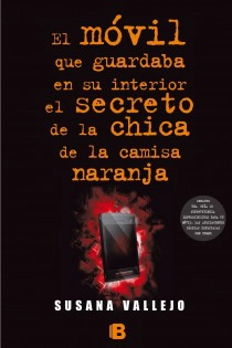 Portada de El móvil que guardaba en su interior el secreto de la chica de la camisa