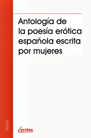 Portada de Antología de la poesía erótica española escrita por mujeres