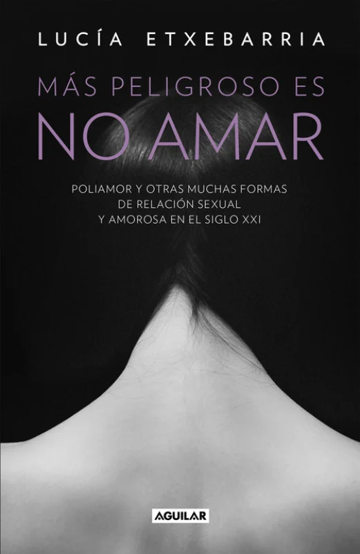 Portada de Más peligroso es no amar