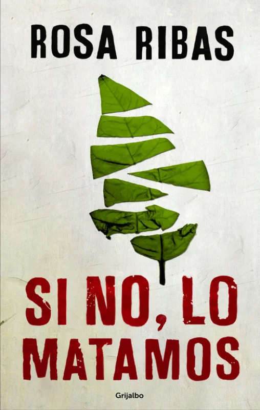 Portada de Si no, lo matamos