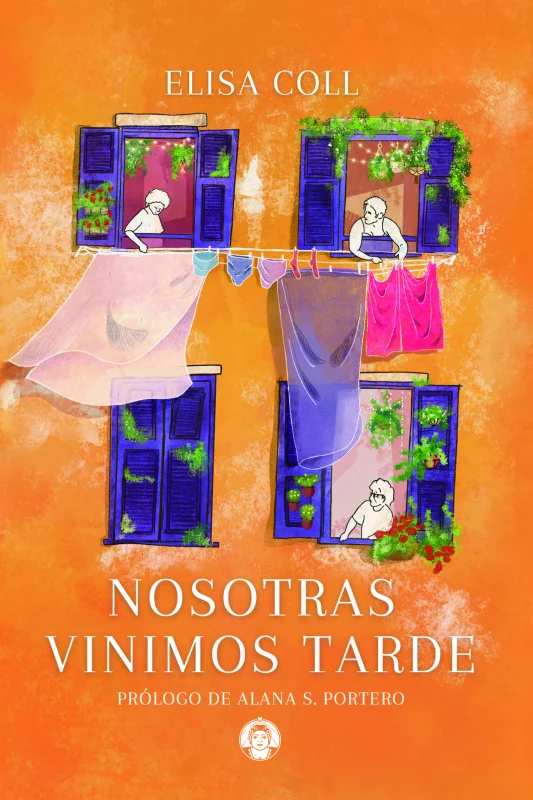 Portada de Nosotras vinimos tarde