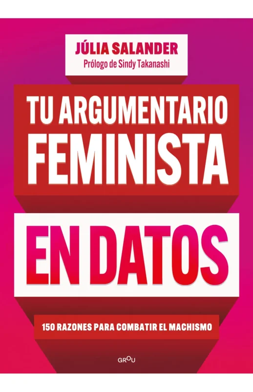Portada de Tu argumentario feminista en datos