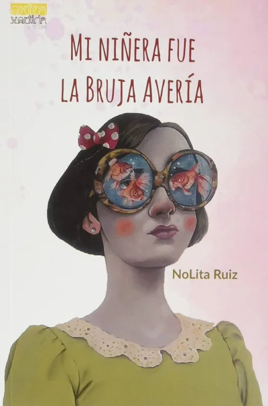 Mi niñera fue la bruja Avería