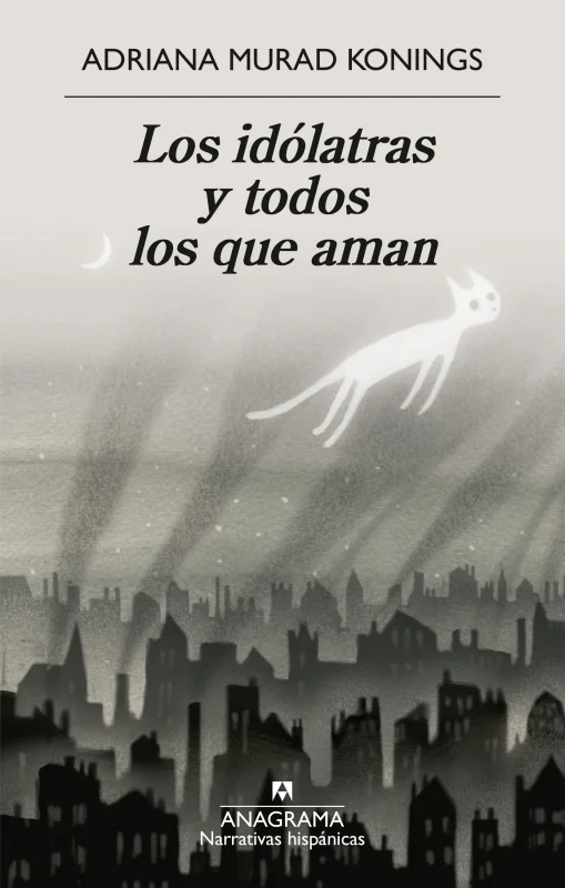 Portada de Los idólatras y todos los que aman