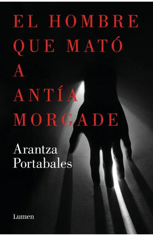 Portada de El hombre que mató a Antía Morgade