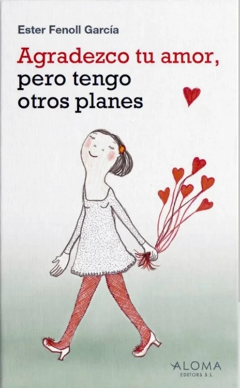 Portada de Agradezco tu amor, pero tengo otros planes