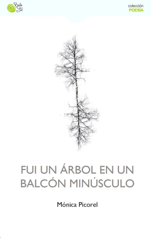 Portada de Fui un árbol en un balcón minúsculo