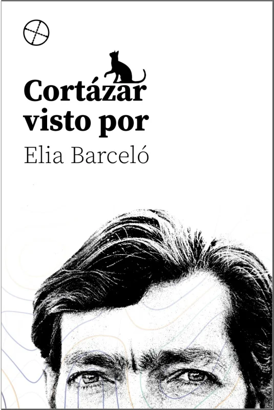 Portada de Cortázar visto por Elia Barceló