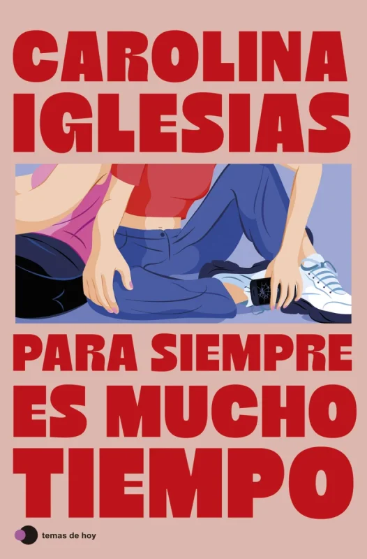Portada de Para siempre es mucho tiempo