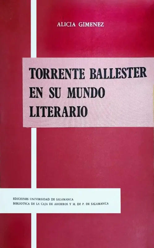Portada de Torrente Ballester en su mundo literario
