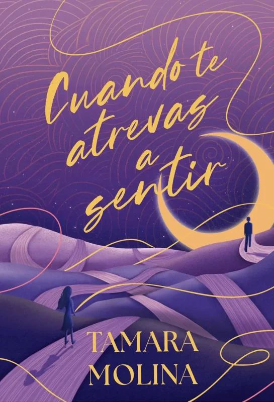 Portada de Cuando te atrevas a sentir