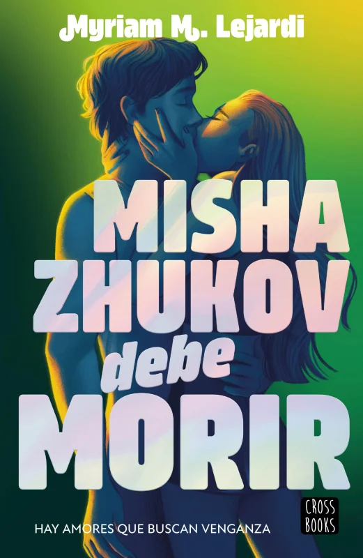 Portada de Misha Zhukov debe morir