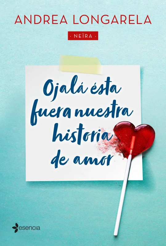 Portada de Ojalá ésta fuera nuestra historia de amor