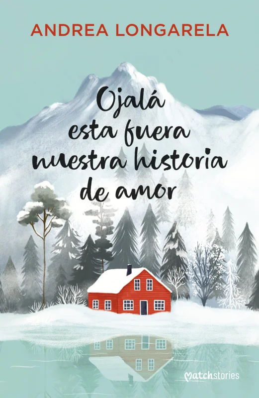 Portada de Ojalá esta fuera nuestra historia de amor