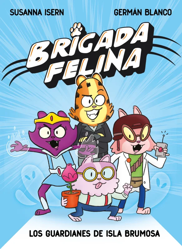 Portada de Brigada felina. Los guardianes de isla Brumosa