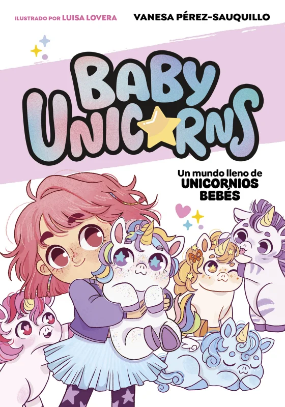 Portada de Un mundo lleno de unicornios bebés