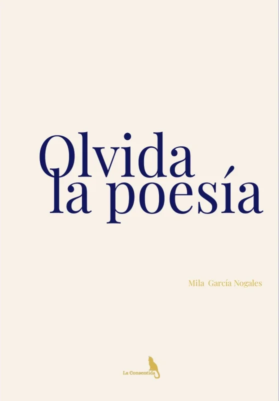 Portada de Olvida la poesía
