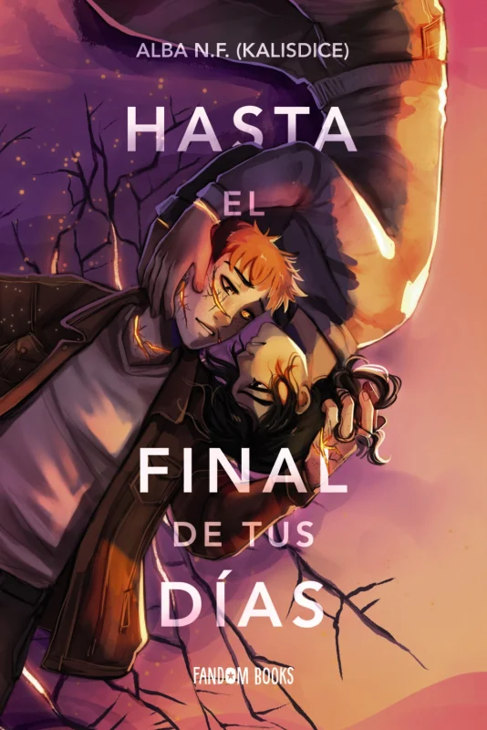 Hasta el final de tus días