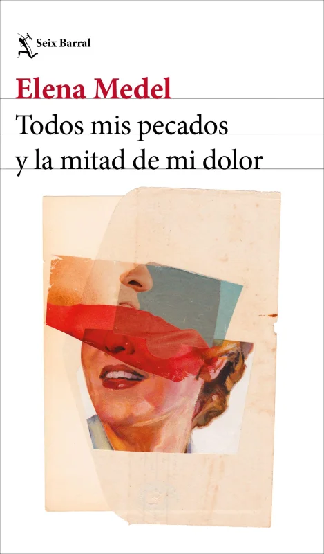 Portada de Todos mis pecados y la mitad de mi dolor
