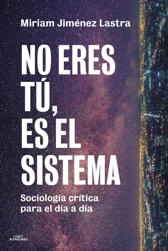 Portada de No eres tú, es el sistema