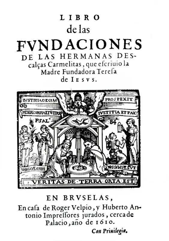 Portada de Libro de Las Fundaciones de Las Hermanas Descalças Carmelitas que escriuio la madre fundadora Teresa de Iesus